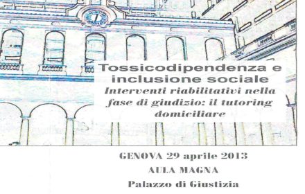 Convegno Nazionale: ” Tossicodipendenza e inclusione sociale “