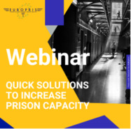 EuroPris Webinar – Quick solutions to increase prison capacity